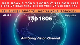 Tập 1806. Chính quyền VNCH thời khắc hấp hối giống như chế độ Zelensky hiện nay và khác nhau thế nào