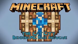 BendersMc base showcase | The CatCity Minecraft empire--