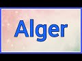 Alger | Name Origin Meaning Variations