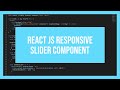 React JS Responsive Slider Component from scratch