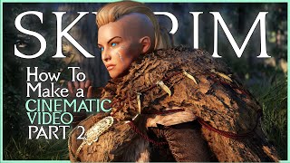 Top 10 Console Commands To Make Your Skyrim Videos Look Cinematic Part 2 #skyrimse