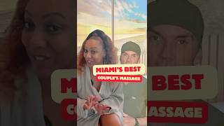 We Tried Miami’s Most Luxurious Couples Massage!