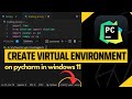 How to Create Virtual environment in PyCharm for Projects (2023 Update)
