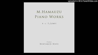 Masashi Hamauzu Piano Works - δ-11