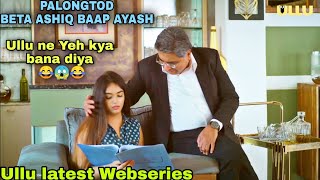 Palang Tod Beta Aashiq Baap Ayyash