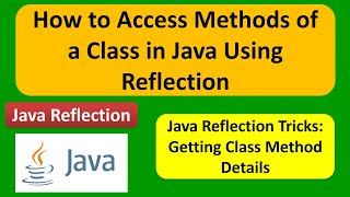 How to Access Methods of a Class in Java Using Reflection | Reflection in java