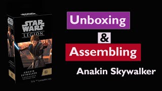 Unboxing \u0026 assembling Anakin Skywalker - Star Wars Legion