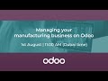 Managing your manufacturing business on Odoo 16