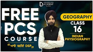 Free PCS Course I Class 16 - Indian Physiography