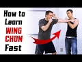 How To Learn Proper Wing Chun Fast - Wing Chun Master Sifu David