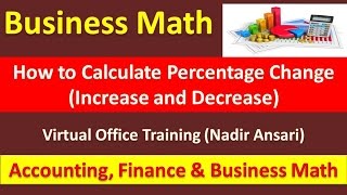 How to Calculate Percentage Change (Increase and Decrease) : Business Math Tricks