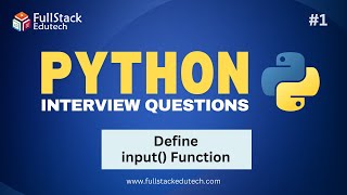 Define input function in python | Python Interview Questions | FullStack Edutech | #python #python3