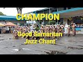 CHAMPION GOOD SAMARITAN JAZZ CHANT