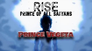 RISE - LOL ft. Prince of all Saiyans: VEGETA [AMV]