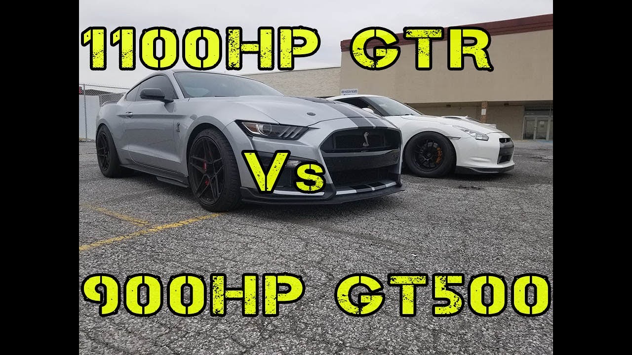 1100hp Gtr Vs 2020 Gt500 900hp Youtube
