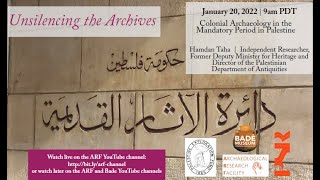 2022-01-20 Colonial Archaeology in the Mandatory Period in Palestine (Hamdan Taha)