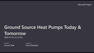 Ground Source Heat Pumps (GSHP) - today and tomorrow - CPD from Genius Energy Lab.