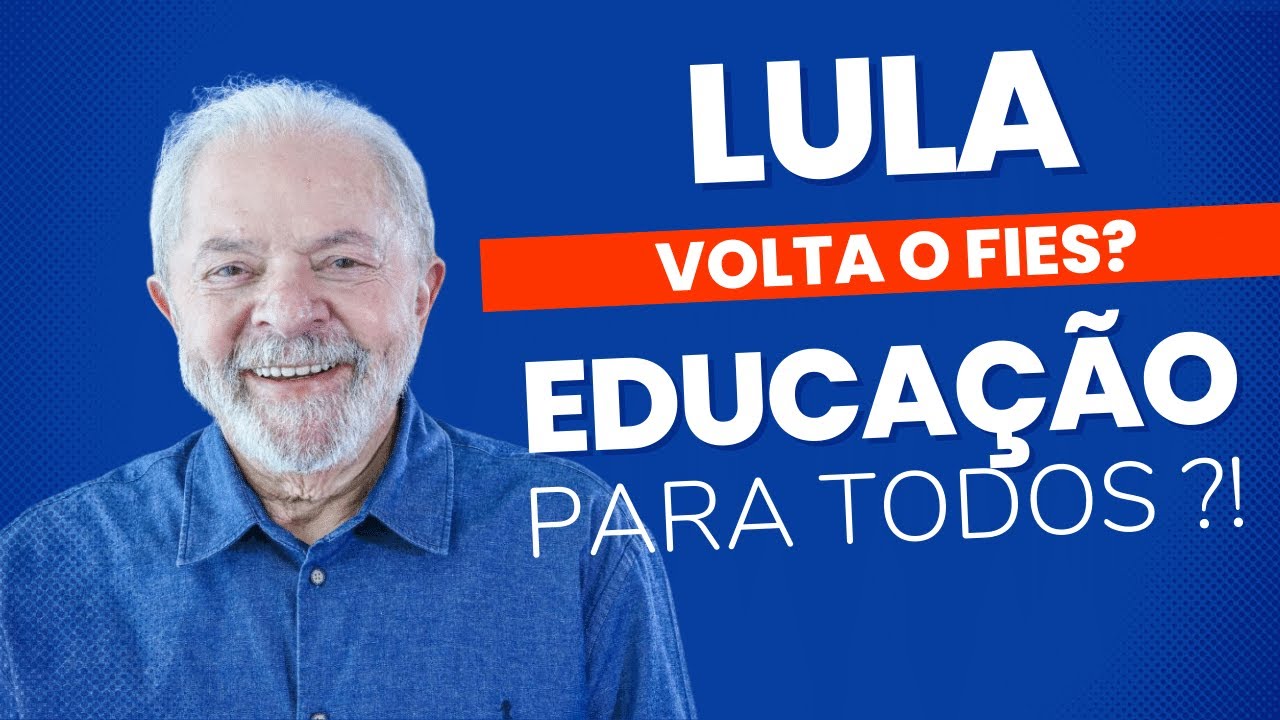 Lula E A Educação | Eleições 2022 | Plano De Governo Do Lula - YouTube