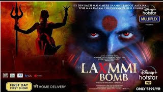 Laxmi bomb official trailer/ Disney hotstar/ Akshay Kumar/kira advani