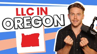 How to Start an LLC in Oregon in 2025