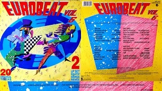 EUROBEAT - Volume 6 (90 Minute Non-Stop Dance Mix) 2LP 1989 Hi-NRG Italo Disco House Synth Dance 80s