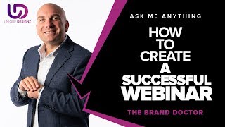 Webinar Tutorial: How to Create a SUCCESSFUL Webinar - The Brand Doctor