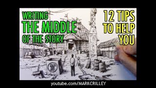 Writing the MIDDLE of the Story: 12 Tips to Help You