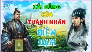 Sách Nói - Cái Dũng Của Thánh Nhân, Cảnh giới tối cao là Điềm Đạm