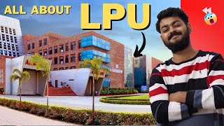 All about LPU  - Fees, placement, exposure, campus and courses | lovely professional university