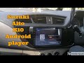 Installed Android stereo Inside Suzuki Alto k10 | Alto k10 touch screen