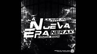 Nerak - La Nueva Era (Álbum Completo) (2013)