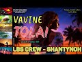 🔥🌴VAVINE TOLAI🌴🔥2024 SHANTYNOH (2024 PNG LATEST) - POMIO HIT SONG