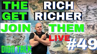 How the rich get richer, how to join them. Today's Dion Talk