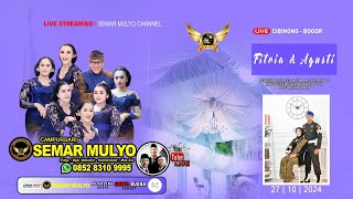 🔴 Live 27/10/24 Campursari SEMAR MULYO 085283109995 | Unduh Mantu : Fitria & Agusti | PONO Sound 2