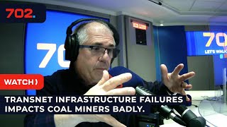 Transnet infrastructure failures impacts coal miners badly.