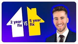 2 Year VS 5 Year fixed rate mortgages | Hello FAQs