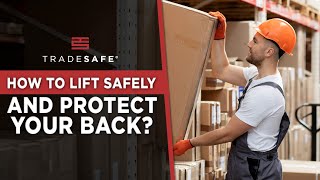 Safe Lifting: Proper Lifting Techniques