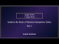 Isaiah in the Book of Mormon Interpretive Series Part 1