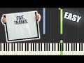 Give Thanks Wih A Grateful Heart | EASY PIANO TUTORIAL + SHEET MUSIC by Betacustic