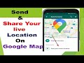 How to Send & Share your live location on google MAP on WhatsApp.