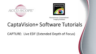 CaptaVision+ Video Tutorials: Live EDF (Extended Depth of Focus)