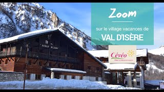 Village vacances Cévéo de Val d'Isère