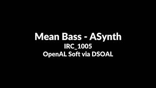 DSOAL vs HeSuVi - Low-Frequency Bass Comparison (IRC_1005)