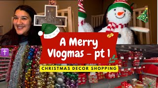 Vlogmas Day 1,  Christmas decor shopping + haul 🎄✝️❤️ 2024