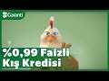 Garanti'den %0,99 faizli Kış Kredisi fırsatı!