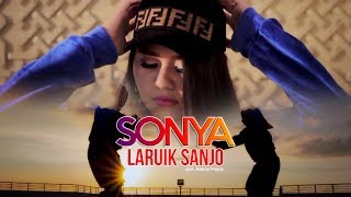 Sonya - Laruik Sanjo