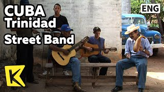 【K】Cuba Travel-Trinidad[쿠바 여행-트리니다드]골목 악단, 체게바라를 위한 노래/Street Band/Alley/Music