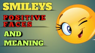 Emoji Positive Faces and Meaning || Whatsapp Positive Emojis Meaning || Moments Of Life