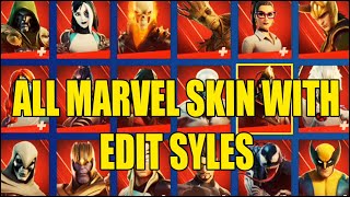 ALL MARVEL SKINS with EDIT STYLES in Fortnite