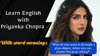 SPEECH by PRIYANKA CHOPRA || With Word Meanings